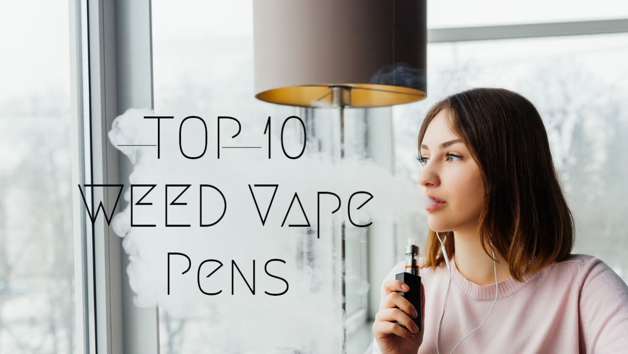 Blog  Top 10 Weed Vape Pens - Weedbates